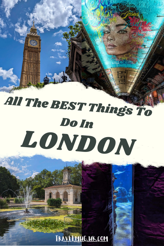 A collection of various attractions in London like big ben and the vaults, with the title of the article "all the best things to do in London".