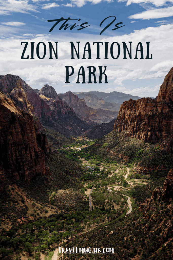 Looking down the Zion Valley from atop Angel's Landing, with the title of the article "This is Zion National Park".