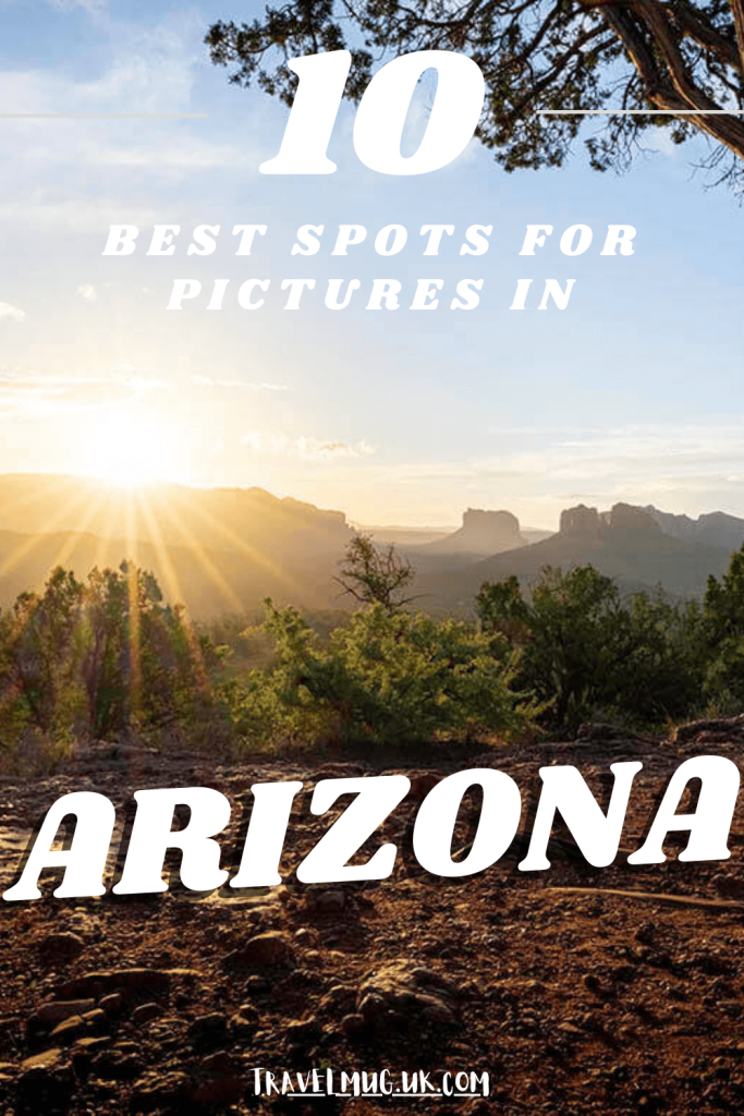 A gorgeous sunset in Sedona, with the title of the article "10 Best Spots For Pictures In Arizona".