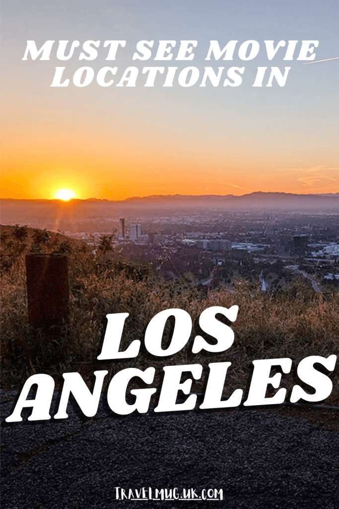 A sunset view over Los Angeles, with the title of the article "Must see movie locations in Los Angeles".